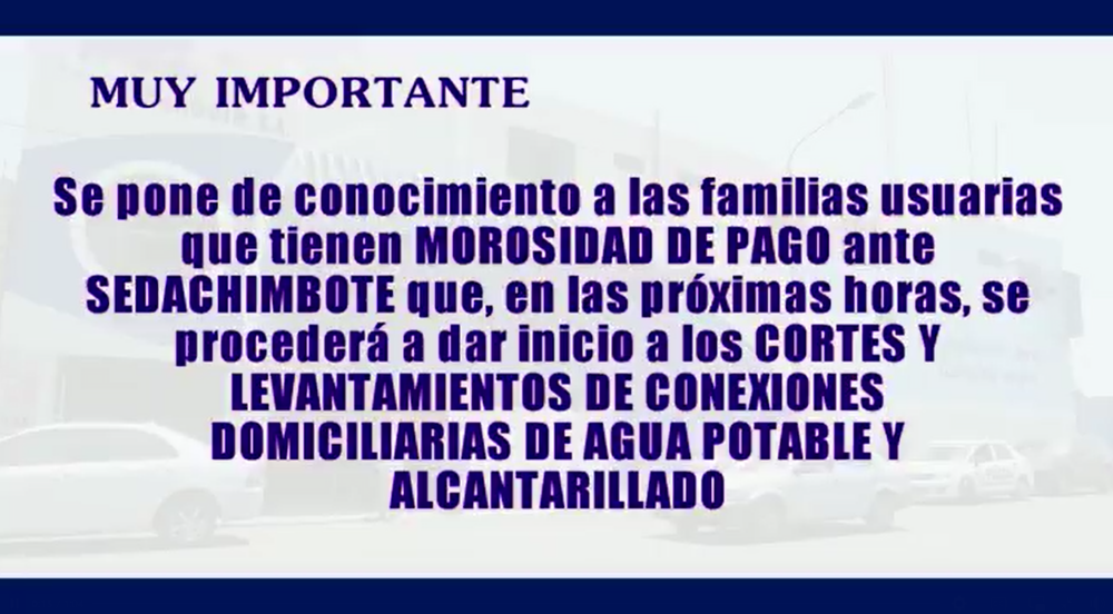 Chimbote: Inician corte y levantamiento de conexiones domiciliarias de agua por morosidad de pago