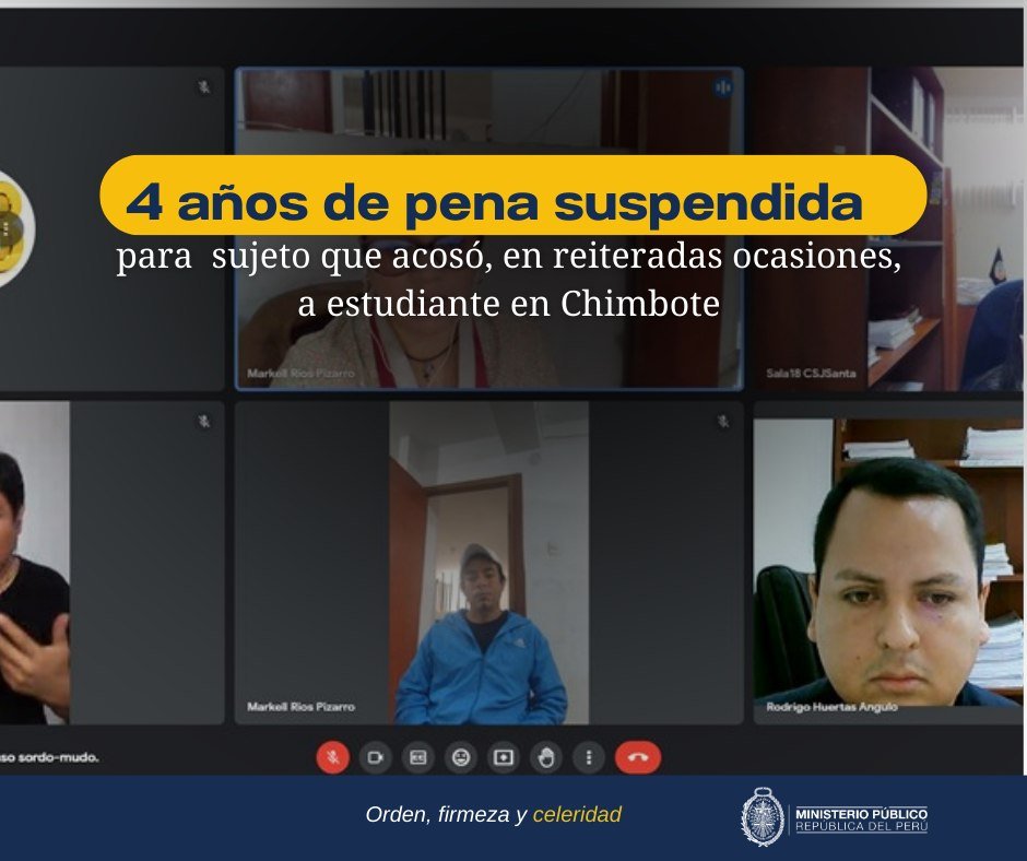 Cuatro años de pena suspendida para sujeto sordomudo que acosaba a menor en Chimbote