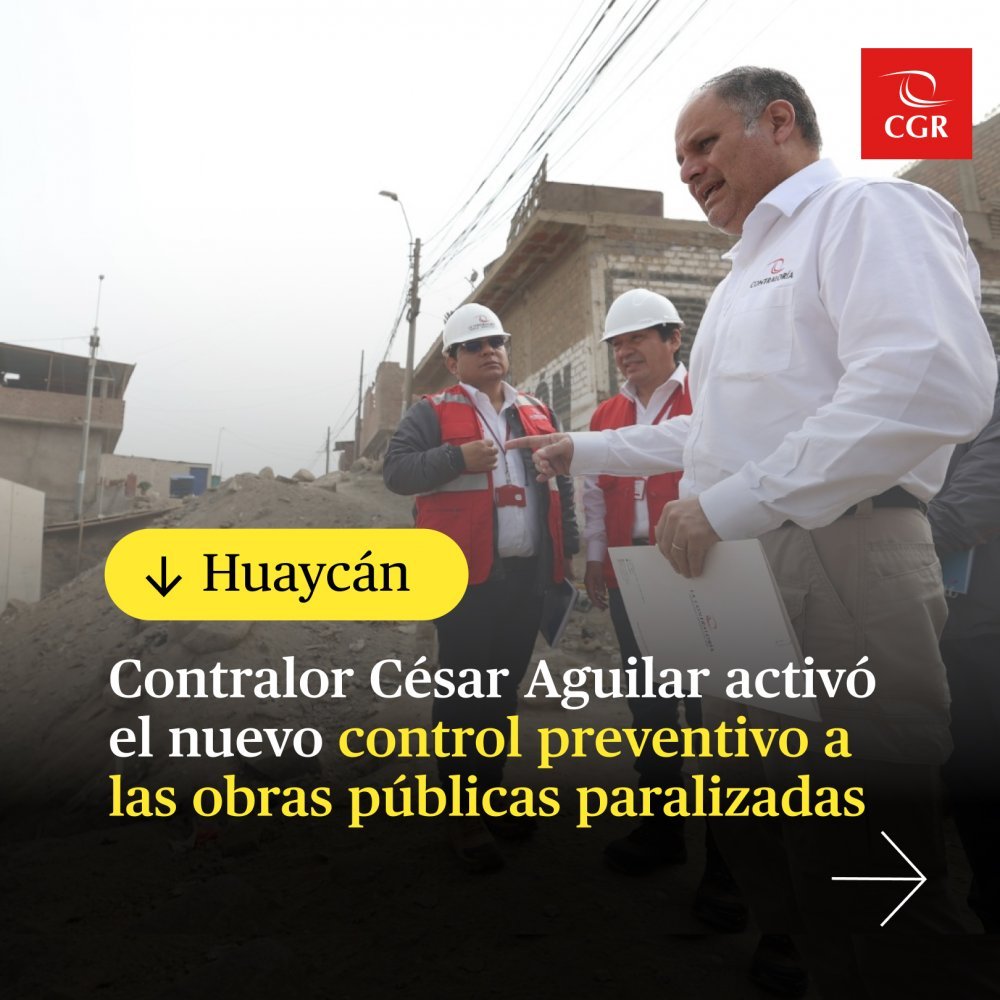 Contralor general activó desde Huaycán el nuevo control preventivo a las obras públicas paralizadas