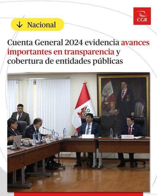 Contralor: Cuenta General 2024 evidencia avances importantes en transparencia y cobertura de entidades públicas