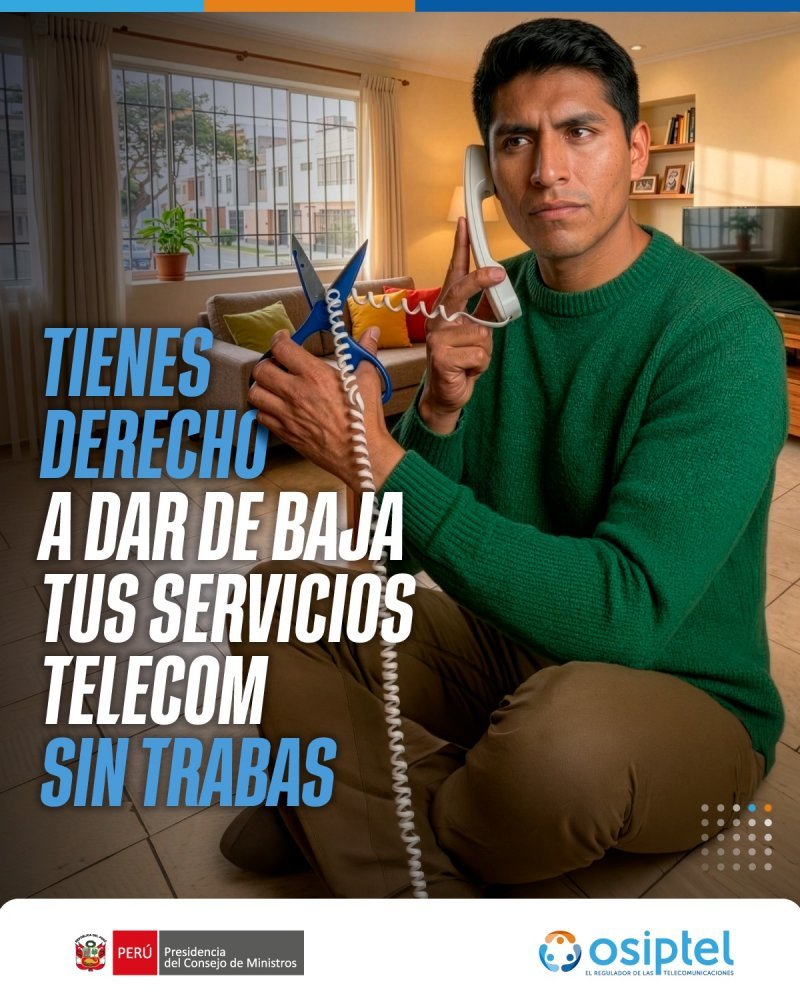 Osiptel en el Día del Consumidor: usuarios tienen derecho a dar de baja sus servicios de telecomunicaciones sin trabas
